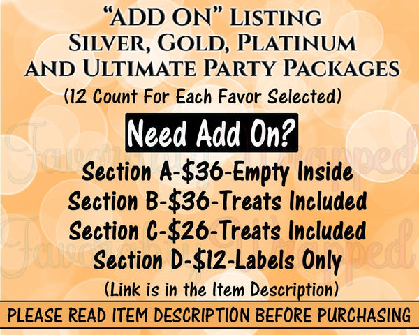 ADD ON Listing for Silver, Gold, Platinum and Ultimate Party Packages